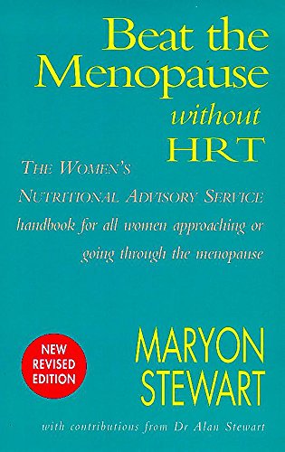 Beispielbild fr Beat the Menopause without HRT: The Nutritional Answer for Health zum Verkauf von WorldofBooks