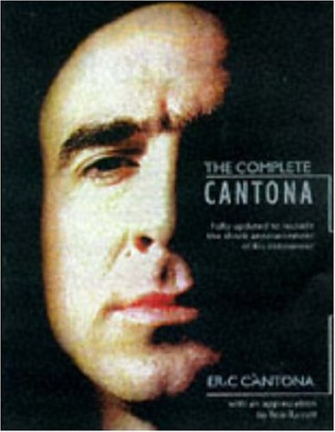 Stock image for The Complete Cantona for sale by AwesomeBooks