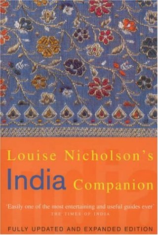 Beispielbild fr Louise Nicholson's India Companio: With a Section on Pakistan zum Verkauf von Wonder Book