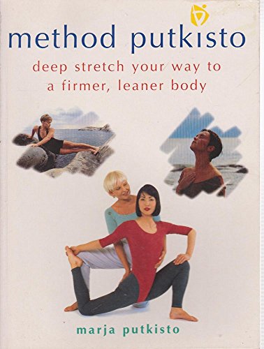 Stock image for Method Putkisto: Redesign Your Body Through Deep Stretching for sale by WorldofBooks