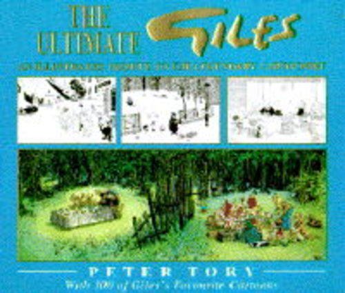 Stock image for The Ultimate Giles: An Illustrated Tribute to the Legendary Cartoonist for sale by WorldofBooks