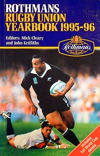 Rothman's Rugby Union Year Book 1995-96 - Cleary, Mike; Griffiths, John