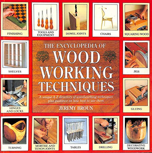 Imagen de archivo de The Encyclopedia of Woodworking Techniques a la venta por WorldofBooks