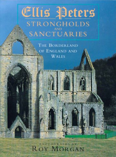 Beispielbild fr Strongholds and Sanctuaries: The Borderland of England and Wales zum Verkauf von Books From California