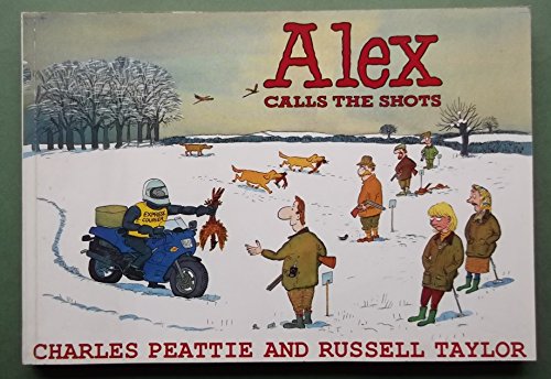 Imagen de archivo de Alex Calls the Shots a la venta por Reuseabook