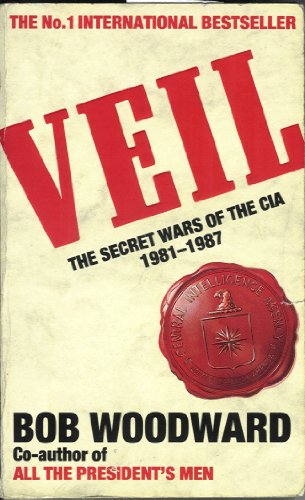 9780747289968: Veil: The Secret Wars of the CIA 1981-1987