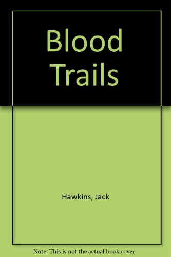 9780747400103: Blood Trails