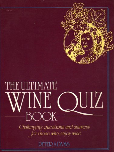 Beispielbild fr The Ultimate Wine Quiz Book zum Verkauf von WorldofBooks