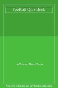 Football Quiz Book (9780747401117) by Ian Thomson