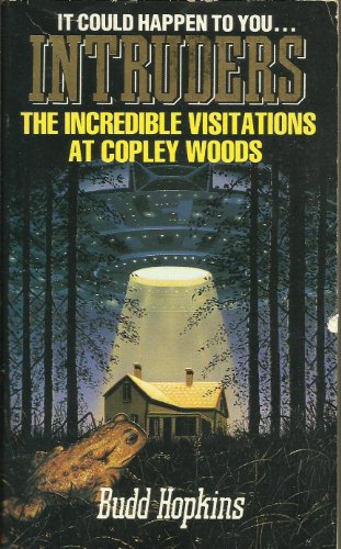 9780747401445: Intruders: The Incredible Visitations at Copley Woods