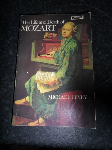 9780747401506: The Life and Death of Mozart