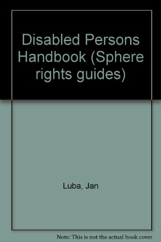 DISABLED PERSONS HANDBOOK (9780747402121) by Luba QC, Jan
