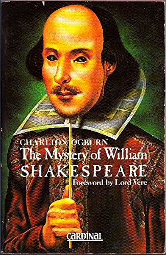9780747402558: The Mystery of William Shakespeare: An Abridgement of the Original American Edition