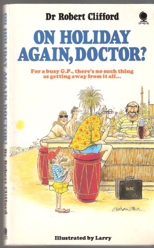Imagen de archivo de On Holiday Again, Doctor? a la venta por AwesomeBooks