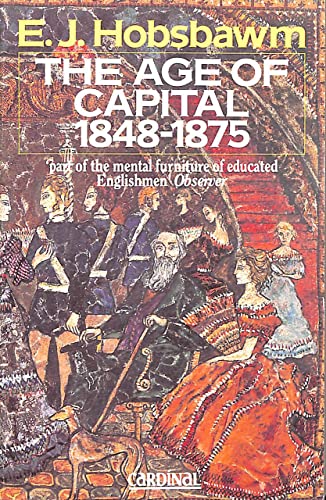 Beispielbild fr Age of Capital 1848-1875 zum Verkauf von Better World Books