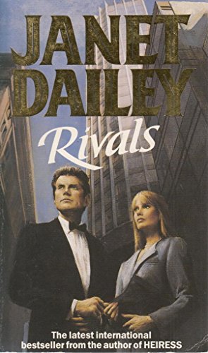 Rivals (9780747402923) by Dailey, Janet