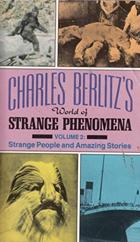 Imagen de archivo de Charles Berlitz Volume 2: Strange People And Amazing Stories: v. 2 (World of Strange Phenomena) a la venta por WorldofBooks