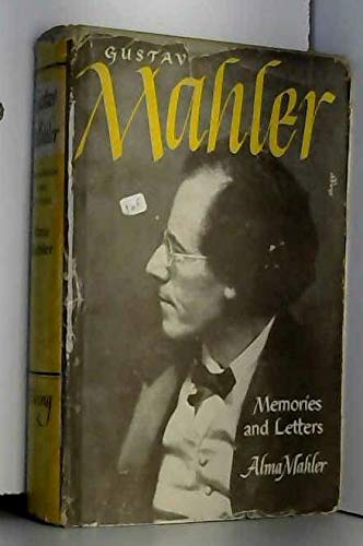 Gustav Mahler: Memories and Letters (9780747403173) by Alma Mahler-Werfel