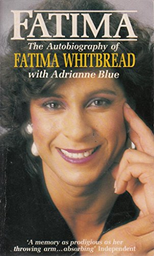 9780747403210: Fatima: The Autobiography of Fatima Whitbread