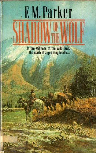 Stock image for Shadow of the Wolf for sale by N & A Smiles