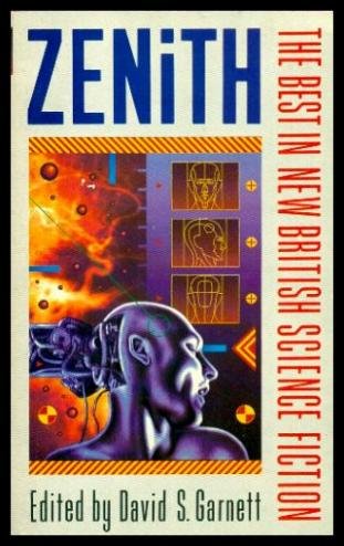 Beispielbild fr Zenith: The Best in New British Science Fiction: Bk. 1 zum Verkauf von WorldofBooks
