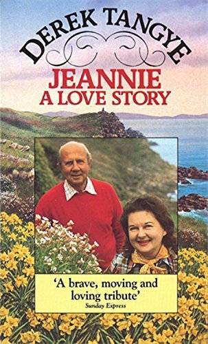 Stock image for Jeannie: A Love Story [Tales from a Cornish Flower Farm] for sale by Eric James