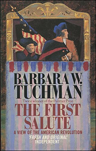 9780747403630: First Salute: View of the American Revolution