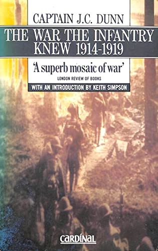 Beispielbild fr The War The Infantry Knew: 1914-1919: A Chronicle of Service in France and Belgium zum Verkauf von AwesomeBooks