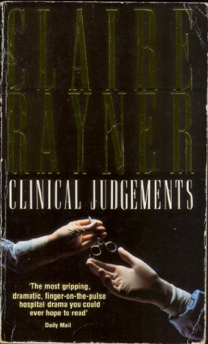 Clinical Judgements (9780747404347) by Claire Rayner
