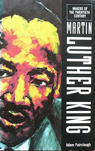 Stock image for Makers of 20th Century : Martin Luther King for sale by Better World Books Ltd
