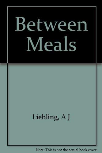 Beispielbild fr Between Meals;with an Introduction with James Salter zum Verkauf von WorldofBooks