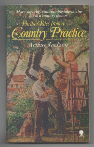 Stock image for Further Tales of a Country Practice for sale by WorldofBooks