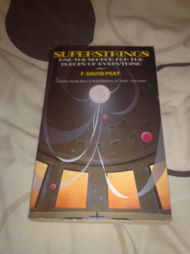 Superstrings and the Search for the Theory of Everything (9780747405832) by F.David Peat