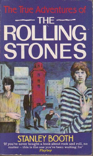 9780747406266: The True Adventures of the Rolling Stones: The Killing Ground; the Elephants' Graveyard; Dance to the Death; Coda