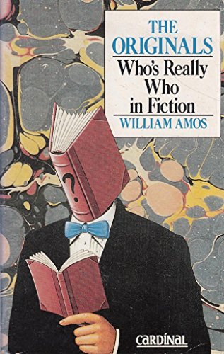 Stock image for The Originals : Who's Really Who In Fiction for sale by Black Cat Bookshop P.B.F.A