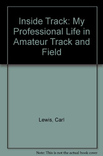 Stock image for Inside Track: My Professional Life in Amateur Track and Field for sale by Greener Books