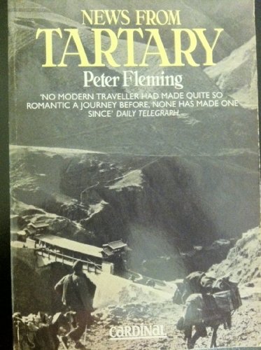 Stock image for News From Tartary: A Journey from Peking to Kashmir for sale by Goldstone Books