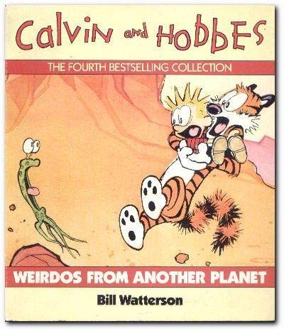 Imagen de archivo de Weirdos from Another Planet! : A Calvin and Hobbes Collection a la venta por Better World Books Ltd
