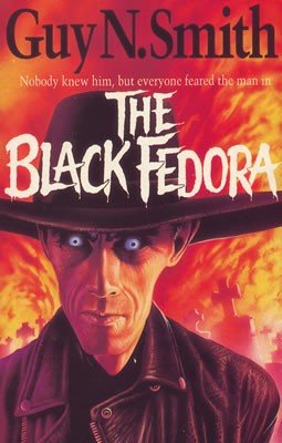 The Black Fedora (9780747407300) by Guy N. Smith
