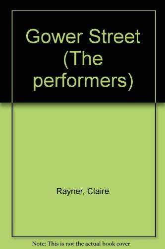 Stock image for Gower Street : The Performers (Vol. 1) for sale by Wally's Books