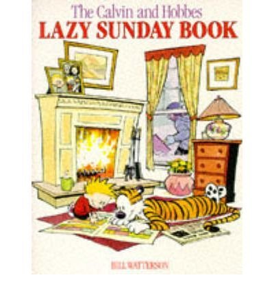 Stock image for Calvin and Hobbes. The Lazy Sunday Book : A Collection of Sunday Calvin and Hobbes Cartoons for sale by Better World Books Ltd