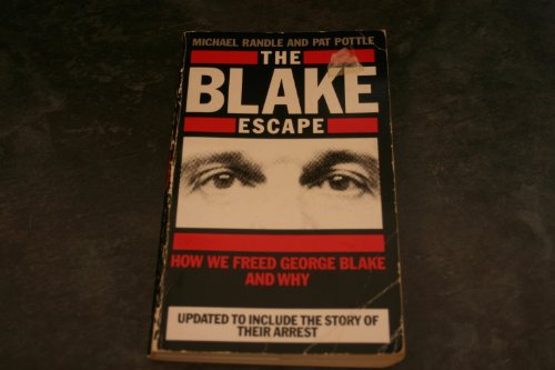 The Blake Escape - Michael Randle, Pat Pottle