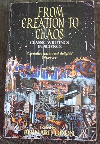 Beispielbild fr From Creation To Chaos: Classic Writings in Science zum Verkauf von WorldofBooks