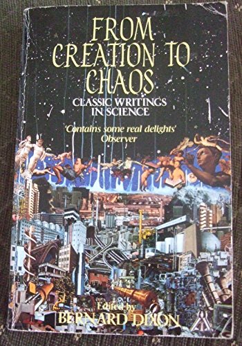Stock image for From Creation To Chaos: Classic Writings in Science for sale by WorldofBooks