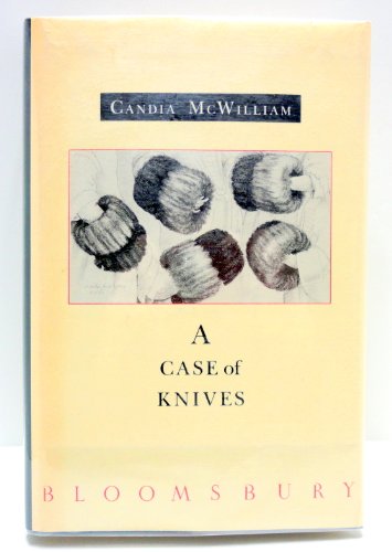 9780747500742: A Case of Knives Hardcover CANDIA MCWILLIAM
