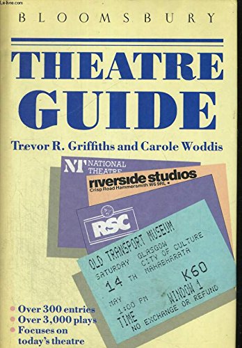 Imagen de archivo de Bloomsbury Theatre Guide a la venta por Victoria Bookshop