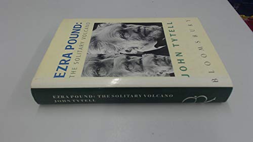 Beispielbild fr EZRA POUND: THE SOLITARY VOLCANO. zum Verkauf von Cambridge Rare Books