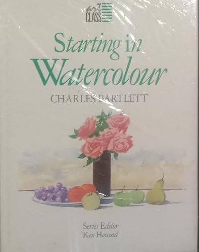 Beispielbild fr Starting in Watercolour (Art class) zum Verkauf von WorldofBooks