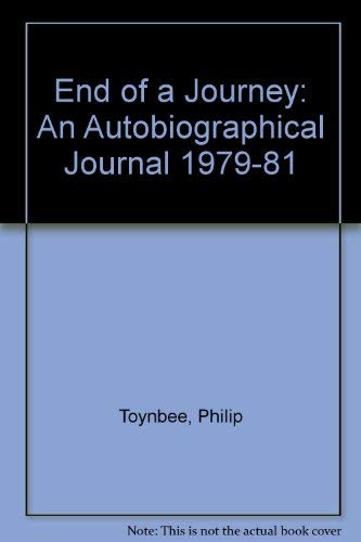 9780747501329: End of a Journey: An Autobiographical Journal 1979-81