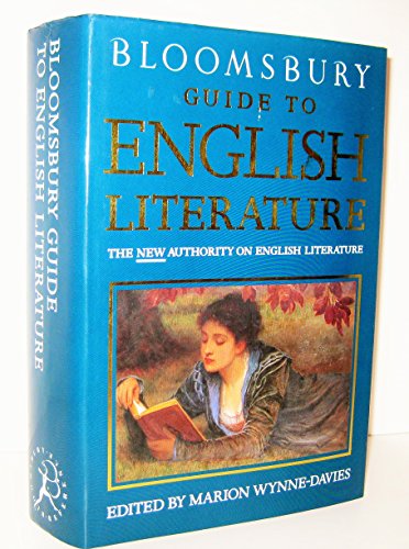 9780747501695: Bloomsbury Guide to English Literature: The New Authority on English Literature